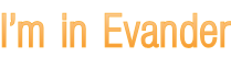 I’m in Evander