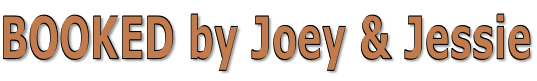 BOOKED by Joey & Jessie